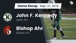 Recap: John F. Kennedy  vs. Bishop Ahr  2018