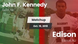 Matchup: John F. Kennedy vs. Edison  2018