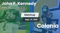 Matchup: John F. Kennedy vs. Colonia  2019