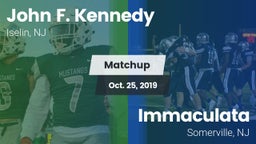 Matchup: John F. Kennedy vs. Immaculata  2019