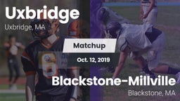 Matchup: Uxbridge vs. Blackstone-Millville  2019