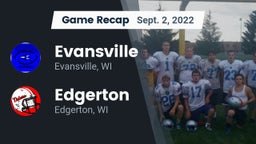 Recap: Evansville  vs. Edgerton  2022