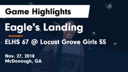 Eagle's Landing  vs ELHS 67 @  Locust Grove Girls 55 Game Highlights - Nov. 27, 2018