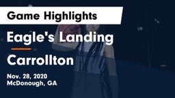 Eagle's Landing  vs Carrollton  Game Highlights - Nov. 28, 2020