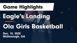 Eagle's Landing  vs Ola Girls Basketball Game Highlights - Dec. 15, 2020