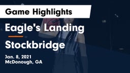 Eagle's Landing  vs Stockbridge  Game Highlights - Jan. 8, 2021