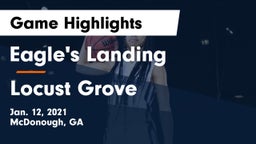 Eagle's Landing  vs Locust Grove  Game Highlights - Jan. 12, 2021