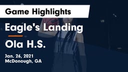 Eagle's Landing  vs Ola H.S. Game Highlights - Jan. 26, 2021