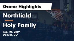 Northfield  vs Holy Family  Game Highlights - Feb. 23, 2019