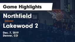 Northfield  vs Lakewood 2 Game Highlights - Dec. 7, 2019