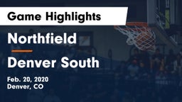 Northfield  vs Denver South  Game Highlights - Feb. 20, 2020