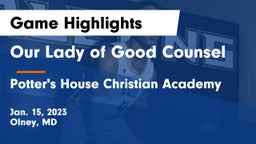 Our Lady of Good Counsel  vs Potter's House Christian Academy Game Highlights - Jan. 15, 2023