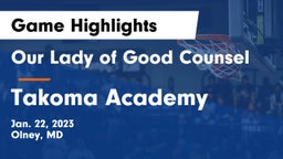 Our Lady of Good Counsel  vs Takoma Academy Game Highlights - Jan. 22, 2023