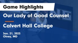 Our Lady of Good Counsel  vs Calvert Hall College  Game Highlights - Jan. 21, 2023