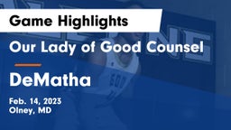 Our Lady of Good Counsel  vs DeMatha  Game Highlights - Feb. 14, 2023