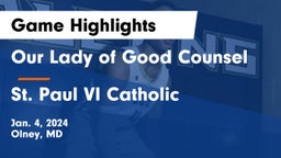 Our Lady of Good Counsel  vs St. Paul VI Catholic  Game Highlights - Jan. 4, 2024