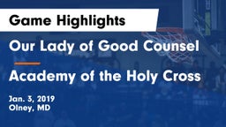 Our Lady of Good Counsel  vs Academy of the Holy Cross Game Highlights - Jan. 3, 2019