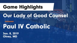 Our Lady of Good Counsel  vs Paul IV Catholic  Game Highlights - Jan. 8, 2019