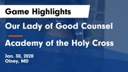 Our Lady of Good Counsel  vs Academy of the Holy Cross Game Highlights - Jan. 30, 2020