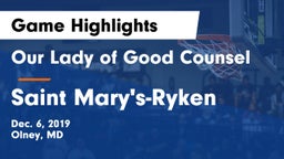 Our Lady of Good Counsel  vs Saint Mary's-Ryken Game Highlights - Dec. 6, 2019