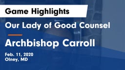 Our Lady of Good Counsel  vs Archbishop Carroll  Game Highlights - Feb. 11, 2020