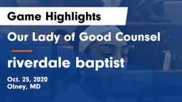 Our Lady of Good Counsel  vs riverdale baptist Game Highlights - Oct. 25, 2020