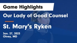 Our Lady of Good Counsel  vs St. Mary's Ryken  Game Highlights - Jan. 27, 2023