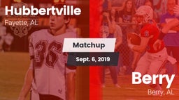 Matchup: Hubbertville vs. Berry  2019