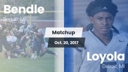Matchup: Bendle vs. Loyola  2017