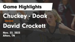 Chuckey - Doak  vs David Crockett  Game Highlights - Nov. 22, 2023