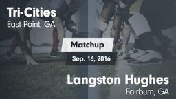 Matchup: Tri-Cities vs. Langston Hughes  2016