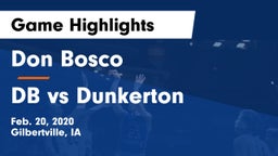 Don Bosco  vs DB vs Dunkerton Game Highlights - Feb. 20, 2020