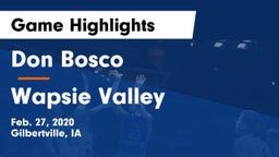 Don Bosco  vs Wapsie Valley  Game Highlights - Feb. 27, 2020