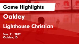 Oakley  vs Lighthouse Christian  Game Highlights - Jan. 21, 2022