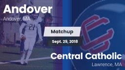 Matchup: Andover  vs. Central Catholic  2018