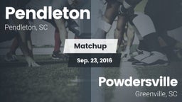 Matchup: Pendleton vs. Powdersville  2016