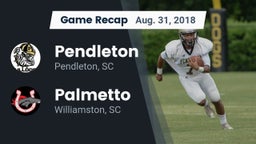 Recap: Pendleton  vs. Palmetto  2018