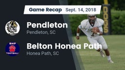 Recap: Pendleton  vs. Belton Honea Path  2018