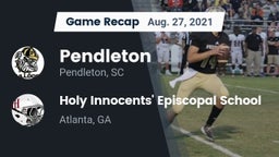 Recap: Pendleton  vs. Holy Innocents' Episcopal School 2021