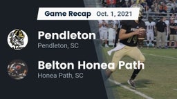 Recap: Pendleton  vs. Belton Honea Path  2021