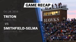 Recap: Triton  vs. Smithfield-Selma  2016