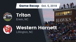 Recap: Triton  vs. Western Harnett  2018