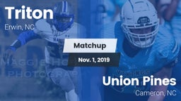 Matchup: Triton vs. Union Pines  2019
