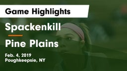 Spackenkill  vs Pine Plains Game Highlights - Feb. 4, 2019