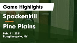 Spackenkill  vs Pine Plains Game Highlights - Feb. 11, 2021