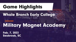 Whale Branch Early College  vs Military Magnet Academy  Game Highlights - Feb. 7, 2022