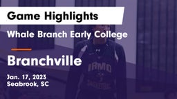 Whale Branch Early College  vs Branchville  Game Highlights - Jan. 17, 2023