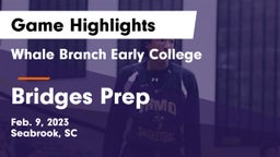 Whale Branch Early College  vs Bridges Prep Game Highlights - Feb. 9, 2023