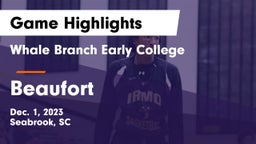 Whale Branch Early College  vs Beaufort  Game Highlights - Dec. 1, 2023