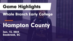 Whale Branch Early College  vs Hampton County   Game Highlights - Jan. 13, 2024